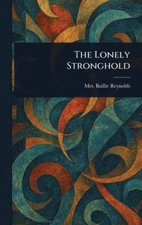 bokomslag Lonely Stronghold