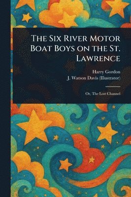 Six River Motor Boat Boys on the St. Lawrence