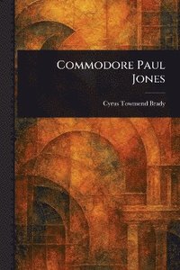 bokomslag Commodore Paul Jones
