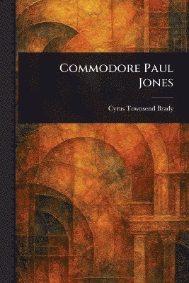 bokomslag Commodore Paul Jones
