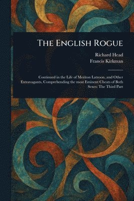 Richard Head, Francis Kirkman - English Rogue, Häftad