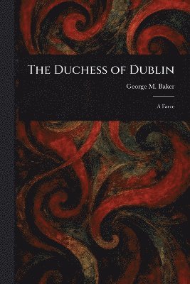 bokomslag Duchess of Dublin