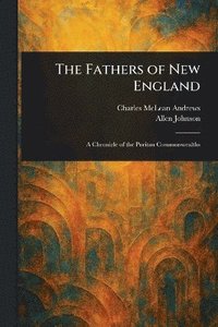 bokomslag Fathers of New England
