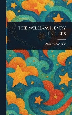 bokomslag William Henry Letters