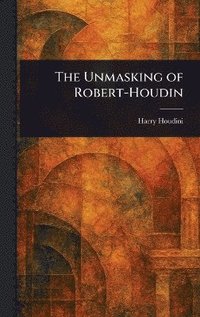 bokomslag Unmasking of Robert-Houdin