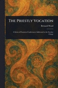 bokomslag Priestly Vocation
