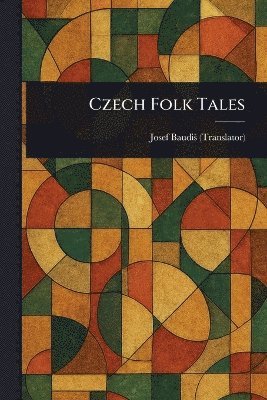 Czech Folk Tales 1
