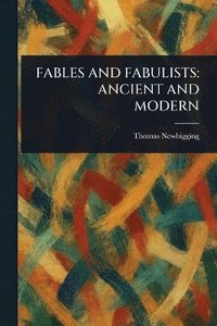 bokomslag Fables and Fabulists