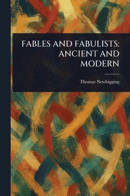 bokomslag Fables and Fabulists