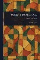 Harriet Martineau - Society in America, Häftad
