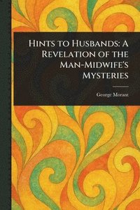 bokomslag Hints to Husbands