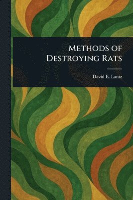 bokomslag Methods of Destroying Rats