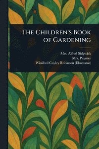 bokomslag Children's Book of Gardening