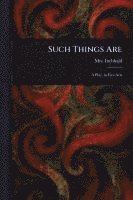 bokomslag Such Things Are