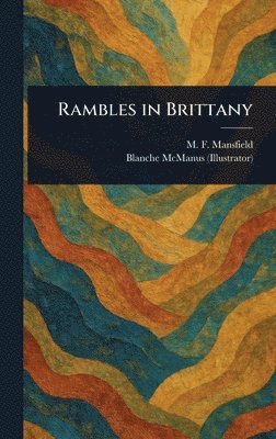 bokomslag Rambles in Brittany