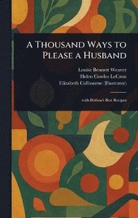 bokomslag Thousand Ways to Please a Husband