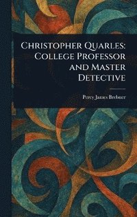 bokomslag Christopher Quarles
