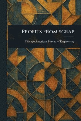 bokomslag Profits From Scrap