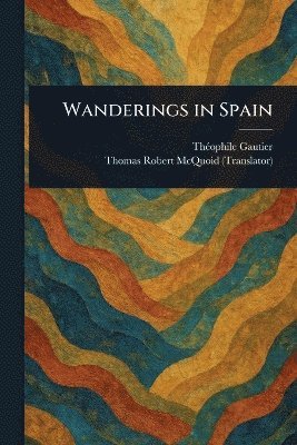 Wanderings in Spain 1