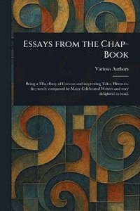 bokomslag Essays From the Chap-Book
