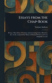 bokomslag Essays From the Chap-Book