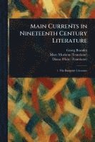 bokomslag Main Currents in Nineteenth Century Literature