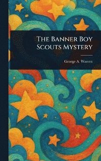 bokomslag Banner Boy Scouts Mystery