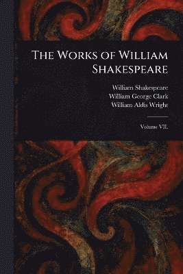bokomslag Works of William Shakespeare