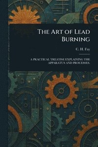 bokomslag Art of Lead Burning