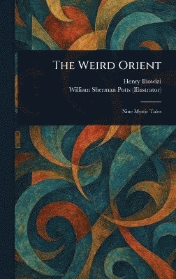 bokomslag Weird Orient
