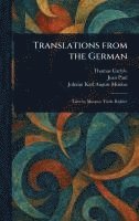 bokomslag Translations From the German