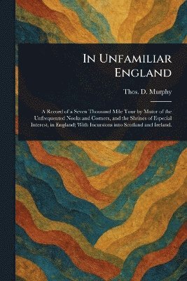In Unfamiliar England 1