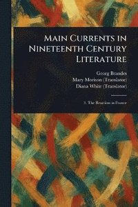 bokomslag Main Currents in Nineteenth Century Literature