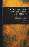 bokomslag The Chronicles of Enguerrand De Monstrelet
