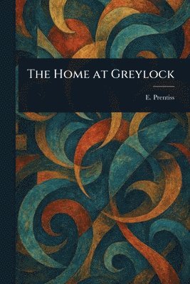 bokomslag Home at Greylock