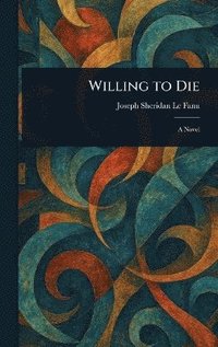 bokomslag Willing to Die