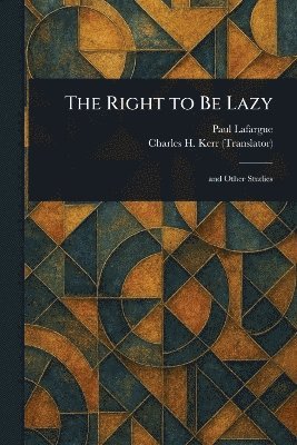 bokomslag Right to Be Lazy