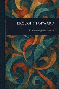bokomslag Brought Forward