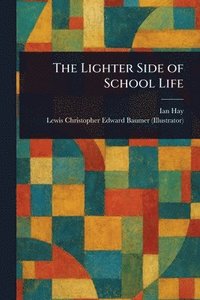 bokomslag Lighter Side of School Life