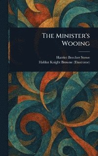 bokomslag Minister's Wooing