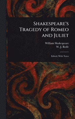 bokomslag Shakespeare's Tragedy of Romeo and Juliet