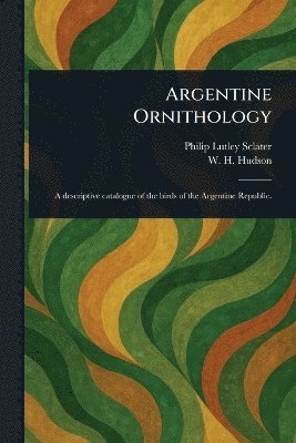 bokomslag Argentine Ornithology
