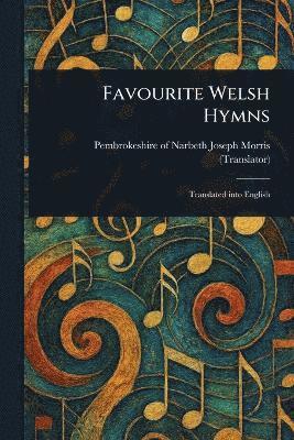 bokomslag Favourite Welsh Hymns