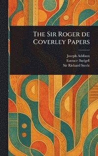 bokomslag Sir Roger De Coverley Papers