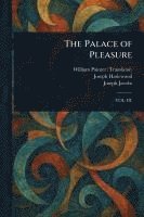 William Painter, Joseph Haslewood, Joseph Jacobs - Palace of Pleasure, Häftad