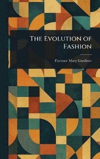 bokomslag Evolution of Fashion