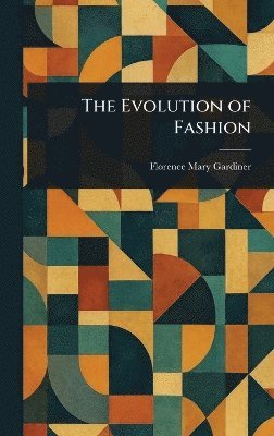 bokomslag Evolution of Fashion