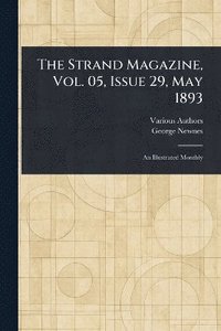 bokomslag Strand Magazine, Vol. 05, Issue 29, May 1893