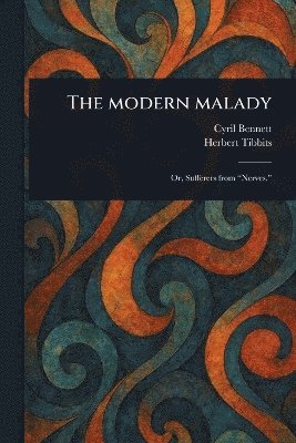 bokomslag Modern Malady