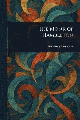 bokomslag Monk of Hambleton